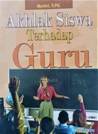Image of Akhlak Siswa Terhadap Guru
