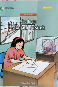 Image of Aku Ingin Menjadi Arsitek