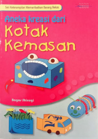 Image of Aneka Kreasi Dari Kotak Kemasan