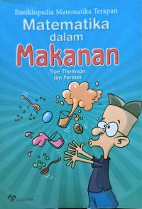 Image of Ensiklopedia Matematika Terapan : Matematika dalam Makanan