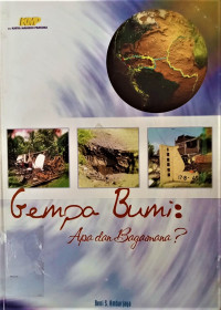 Image of Gempa Bumi : Apa Dan Bagaimana?
