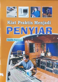 Image of Kiat Praktis Menjadi Penyiar
