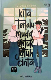 Image of Kita Terlalu Muda untuk Jatuh Cinta