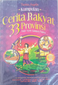Image of Kumpulan Cerita Rakyat 33 Provinsi Dari Aceh sampai Papua