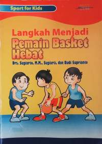Image of Langkah menjadi Pemain Basket Hebat