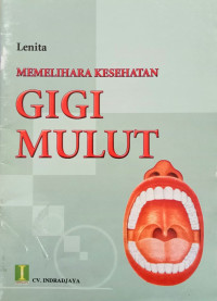 Image of Memelihara Kesehatan Gigi dan Mulut