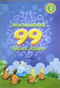 Image of Meneladani 99 Sifat Allah Seri 3