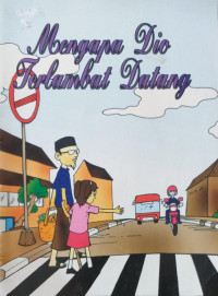 Image of Mengapa Dio terlambat datang