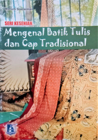 Image of Mengenal Batik Tulis dan Cap Tradisional