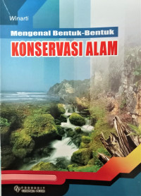 Image of Mengenal Bentuk-Bentuk Konservasi Alam