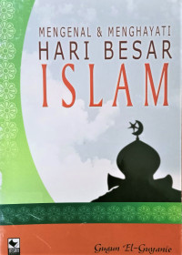Image of Mengenal & Menghayati Hari Besar Islam