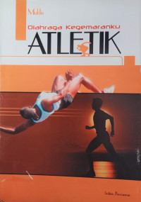 Image of Olahraga Kegemaranku: Atletik