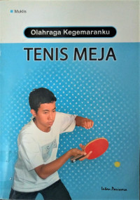 Image of Olahraga Kegemaranku: Tenis Meja