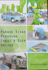 Image of Parade Kisah Pengguna Taksi dan Ojek Online