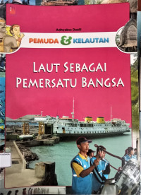 Image of Pemuda dan Kelautan : Laut sebagai Pemersatu Bangsa