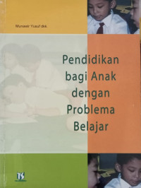 Image of Pendidikan Bagi Anak dengan Problema Belajar