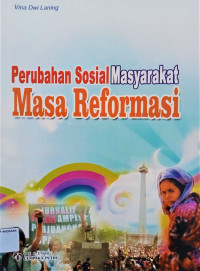 Image of Perubahan Sosial Masyarakat Masa Reformasi