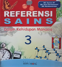 Image of Referensi Sains 3 Dalam Kehidupan Manusia
