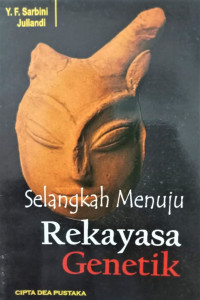 Image of Selangkah Menuju Rekayasa Genetik