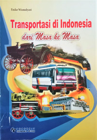 Image of Transportasi di Indonesia dari Masa ke Masa