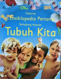 Image of Usborne Ensiklopedia Pertama Terhubung Internet : Tubuh Kita